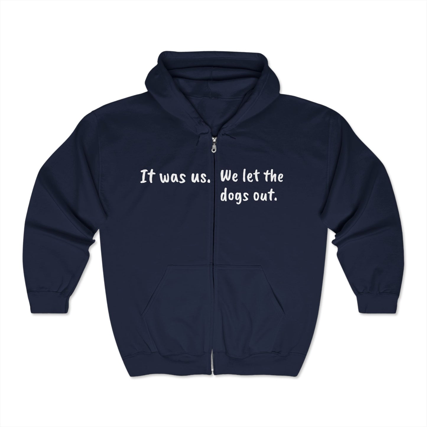 "Bone Pugs's N' Harmony- It was us" Uni-sex Zip up Hoodie