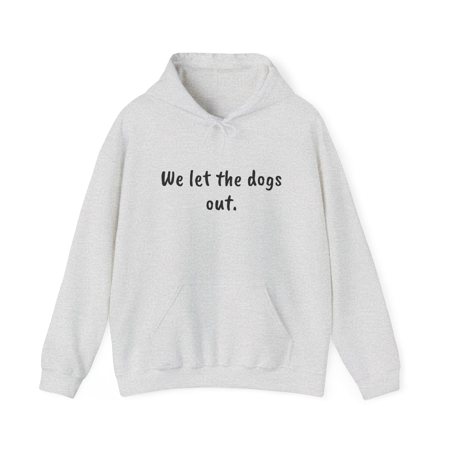 "Bone Pugs N' Harmony-We let the dogs out" Unisex Heavy Blend™ Hooded Sweatshirt