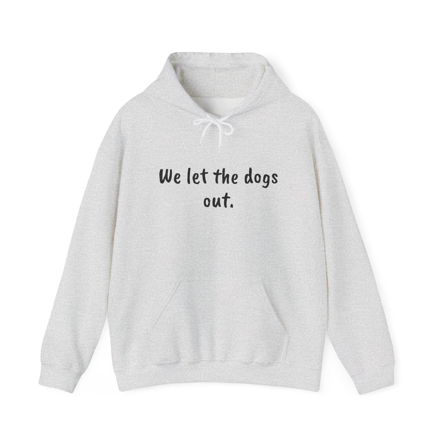 "Bone Pugs N' Harmony-We let the dogs out" Unisex Heavy Blend™ Hooded Sweatshirt