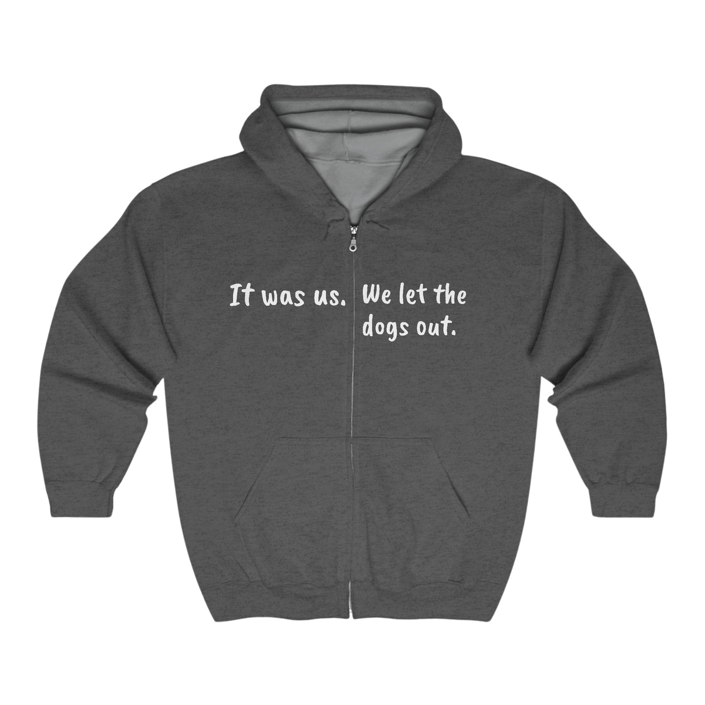 "Bone Pugs's N' Harmony- It was us" Uni-sex Zip up Hoodie