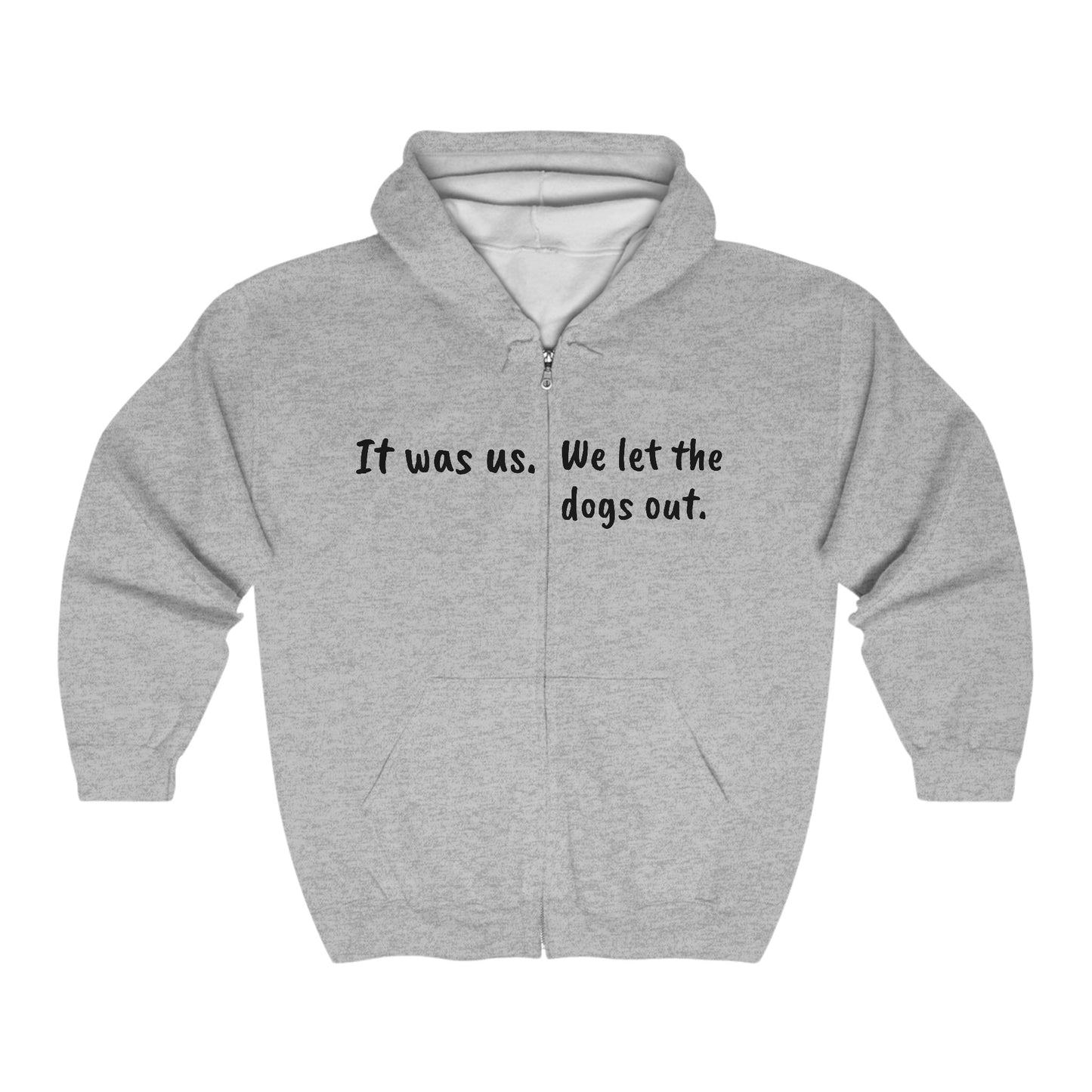 "Bone Pugs's N' Harmony- It was us" Uni-sex Zip up Hoodie